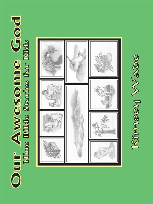 Title details for Our Awesome God by Kimsey Wade - Available